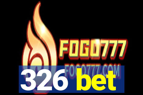 326 bet